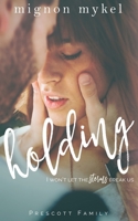 Holding 1545486182 Book Cover