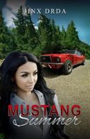Mustang Summer 1495323609 Book Cover
