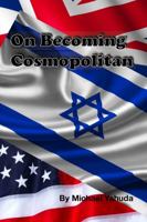 On Becoming Cosmopolitan 1312754648 Book Cover