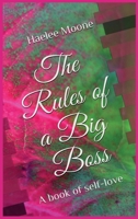 The Rules of a Big Boss: A book of self-love B08BW431D7 Book Cover