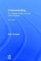 Communicating: The Multiple Modes of Human Interconnection 0415241189 Book Cover