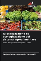 Rilocalizzazione ed ecologizzazione del sistema agroalimentare (Italian Edition) 6209732070 Book Cover