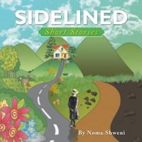 Sidelined: Short Stories 1493138790 Book Cover