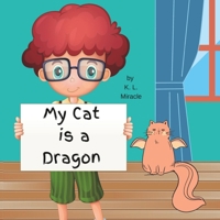 My Cat is a Dragon B0B928NSN2 Book Cover