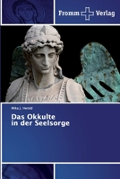 Das Okkultein der Seelsorge 6138361598 Book Cover