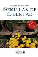 Semillas de Libertad 8494369024 Book Cover