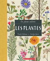 En pleine nature: les plantes 1443180947 Book Cover