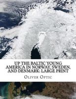 Up the Baltic 1515121097 Book Cover