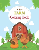 Farm Coloring Book: Easy Coloring Pages for Toddlers with Cows, Chickens, Tractor, Farmer B0CSCRRJCV Book Cover