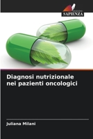 Diagnosi nutrizionale nei pazienti oncologici (Italian Edition) 6206456404 Book Cover
