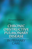 Chronic Obstructive Pulmonary Disease in Primary Care 0470019840 Book Cover
