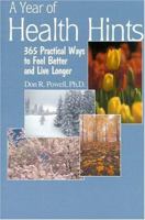 Health at Home®: 365 Practical Ways to Feel Better and Live Longer 0963561286 Book Cover