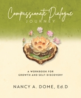 Compassionate Dialogue Journey B0CTRZV255 Book Cover