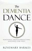 The Dementia Dance 1599770490 Book Cover