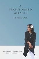 A Transformed Miracle B0F9WXRHW2 Book Cover