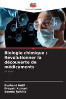 Biologie chimique: Révolutionner la découverte de médicaments (French Edition) 620970333X Book Cover