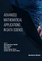 Advanced Mathematical Applications in Data Science B0CGT6GJFP Book Cover