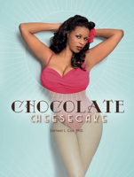 Chocolate Cheesecake: Celebrating the Modern Black Pin-Up 0764348159 Book Cover