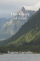 The Glory of God 1091603243 Book Cover