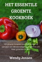 Het Essentile Groente Kookboek 1837625867 Book Cover