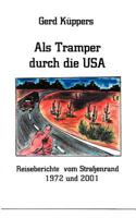 Als Tramper durch die USA: Reisebericht vom Strassenrand 1972 und 2001 383113152X Book Cover
