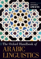 Oxford Handbook of Arabic Linguistics 0190912804 Book Cover