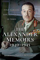 The Alexander Memoirs, 1940-1945 B001UCGR2M Book Cover