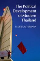 The Political Development of Modern Thailand 1107657296 Book Cover