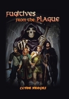 Fugitives from the Plague B0918CQXB2 Book Cover