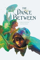 The Dance Between B0C6PC224J Book Cover