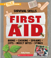 First Aid (A True Book: Survival Skills) (A True Book 1338853651 Book Cover