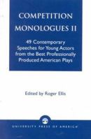 Competition Monologues II 0819174408 Book Cover