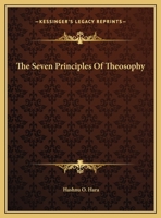 The Seven Principles Of Theosophy 1425455344 Book Cover