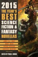 The Year's Best Science Fiction & Fantasy Novellas 2015 1607014556 Book Cover