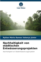 Nachhaltigkeit von städtischen Entwässerungsprojekten (German Edition) 6207839153 Book Cover