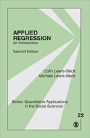 Applied Regression: An Introduction (Quantitative Applications in the Social Sciences) 0803914946 Book Cover