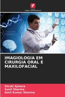 Imagiologia Em Cirurgia Oral E Maxilofacial 6207274210 Book Cover