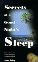 Secrets of a Good Night's Sleep 1583482032 Book Cover