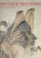 Fantastic mountains: Chinese landscape painting from the Shanghai Museum 0734763565 Book Cover