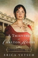 A Thieving at Carlton House 082544862X Book Cover