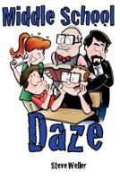 Middle School Daze 154663150X Book Cover