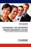 Leveraging the Enterprise Brand Resonance Values 3838320867 Book Cover