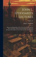 John L. Stoddard's lectures Volume 10 102219934X Book Cover