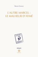 L'autre Marcel : le malheur d'Aymé B0CS63WXSJ Book Cover