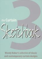 Curtain Sketchbook 3: Wendy Baker's Collection of Classic and Contemporary Curtain Designs 0954975847 Book Cover