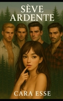 Sève Ardente (French Edition) B0F88N1X5Y Book Cover