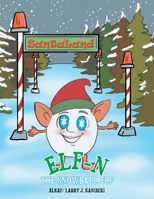 Elf-N the Snowball Elf 1470536307 Book Cover
