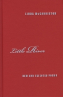 Little River: New and Selected Poems (Triquarterly Books) 0810151332 Book Cover