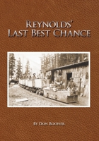 Reynolds' Last Best Chance 1937851729 Book Cover
