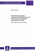 Informationsprozesse Zwischen Abschlusspruefer Und Aufsichtsrat in Deutschen Aktiengesellschaften: Eine Empirische Untersuchung 3820412905 Book Cover